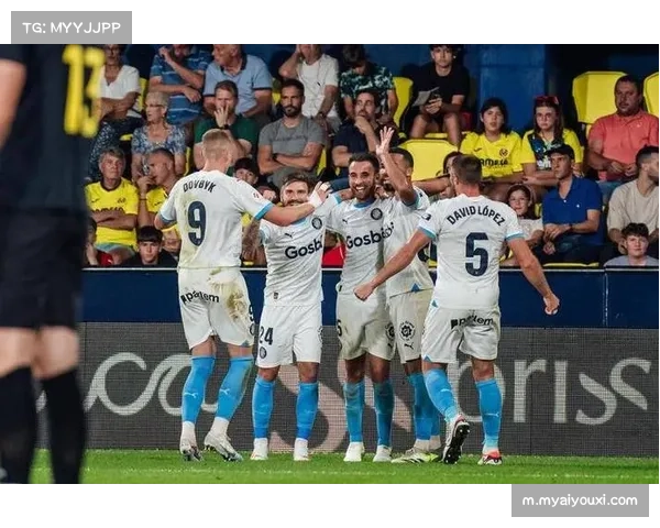 赫罗纳客场延续连胜 传控体系对抗奥维耶多密集防守